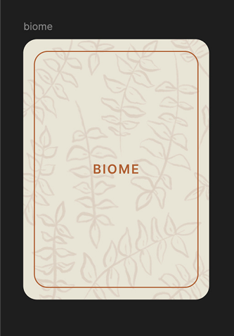original prototype of biome back card